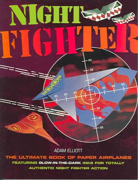 Night Fighter: The Ultimate Book of Paper Airplanes cover