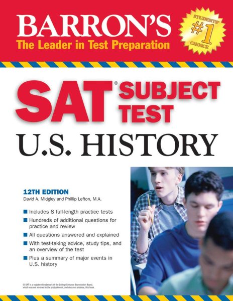 Barron's SAT Subject Test in U.S. History (Barron's How to Prepare for the Sat II United States History)