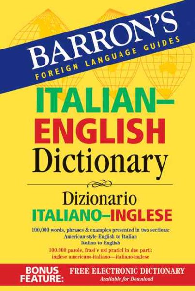 Barron's Italian-English Dictionary: Dizionario Italiano-Inglese (Barron's Foreign Language Guides)