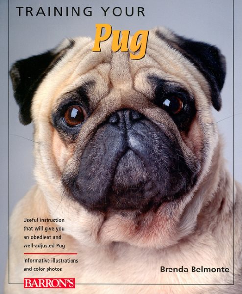 Training Your Pug (Training Your Dog Series) cover