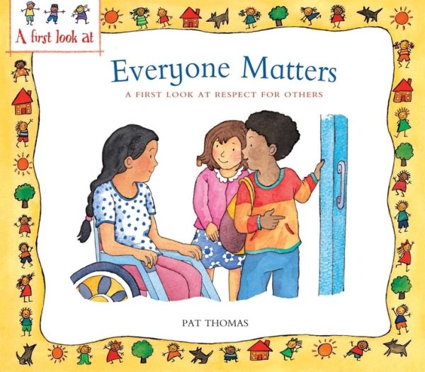 Everyone Matters: A First Look at Respect for Others (A First Look at...Series) cover
