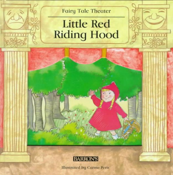 Little Red Riding Hood (Fairy Tale Theater Books) cover