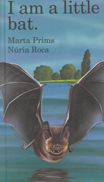 I Am a Little Bat (Barron's little animal series) cover