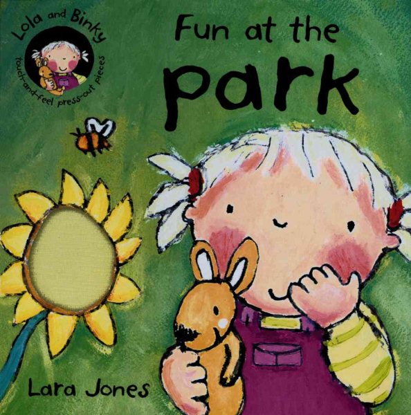 Fun at the Park (Lola and Binky Books) cover
