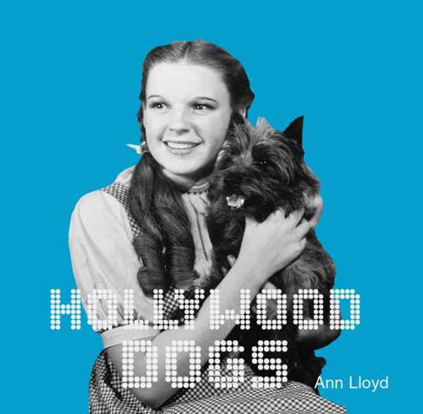 Hollywood Dogs (Hollywood Pets)