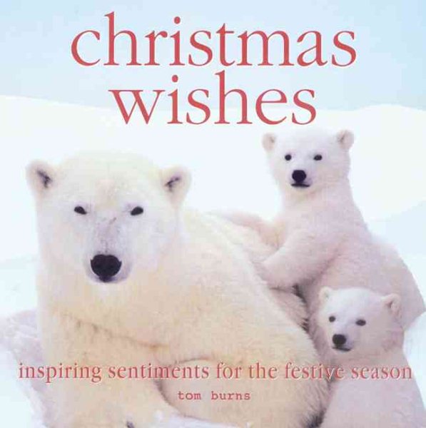 Christmas Wishes: Inspiring Sentiments for the Festive Season cover