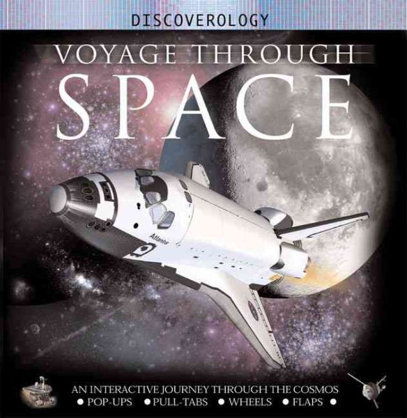 Voyage Through Space: An Interactive Journey through the Solar System and Beyond (Discoverology Series) cover