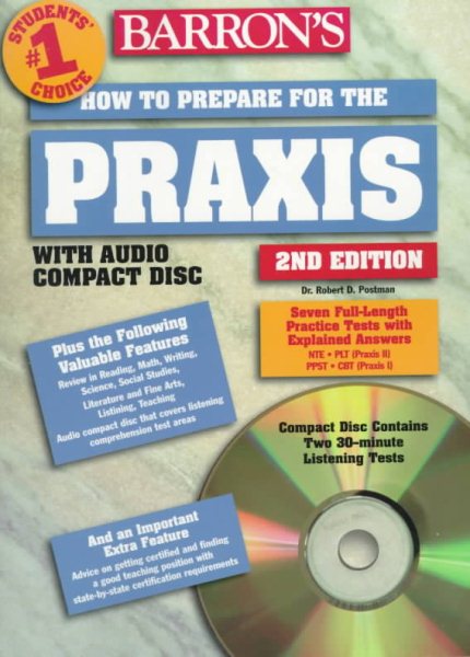 Barron's How to Prepare for the Praxis: Nte, Plt, Ppst-Cbt Subject Assessments Nte Speciality Tests