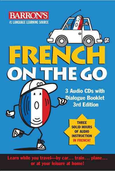 French On the Go with CDs: A Level One Language Program (On the Go Language Learning Programs)
