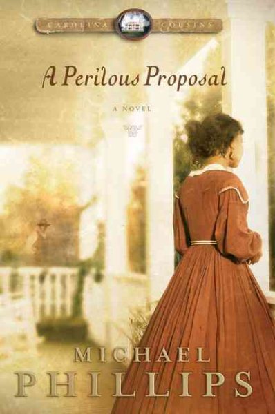 A Perilous Proposal (Carolina Cousins #1)