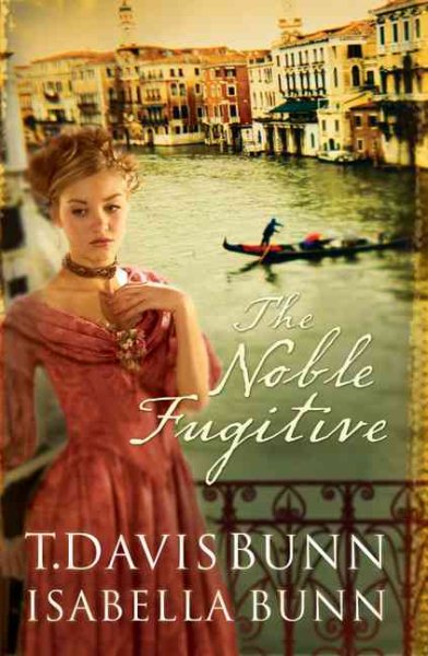 The Noble Fugitive (Heirs of Acadia #3)