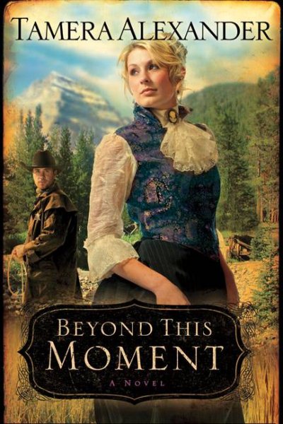 Beyond This Moment (Timber Ridge Reflections, Book 2) cover