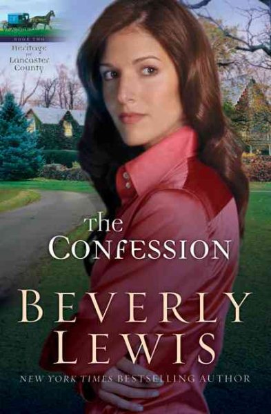 The Confession (The Heritage of Lancaster County #2) cover