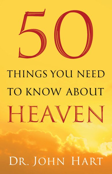 50 Things You Need to Know About Heaven cover