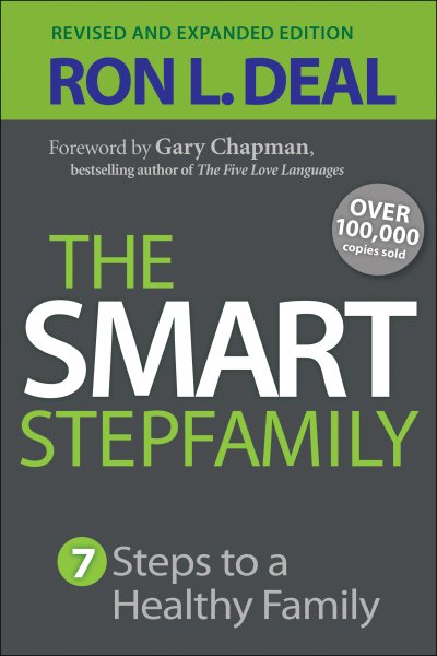 The Smart Stepfamily: Seven Steps to a Healthy Family cover