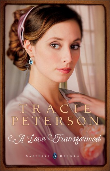 A Love Transformed (Sapphire Brides) cover