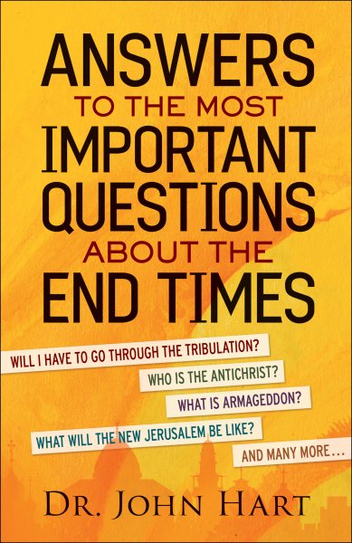 Answers to the Most Important Questions About the End Times cover