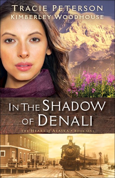 In the Shadow of Denali (The Heart of Alaska) cover