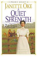 A Quiet Strength (Prairie Legacy Series #3)