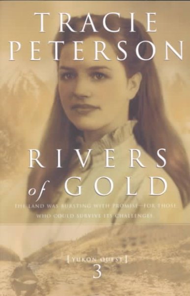 Rivers of Gold (Yukon Quest #3) cover