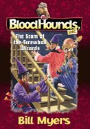 The Scam of the Screwball Wizards (Bloodhounds, Inc. #10)
