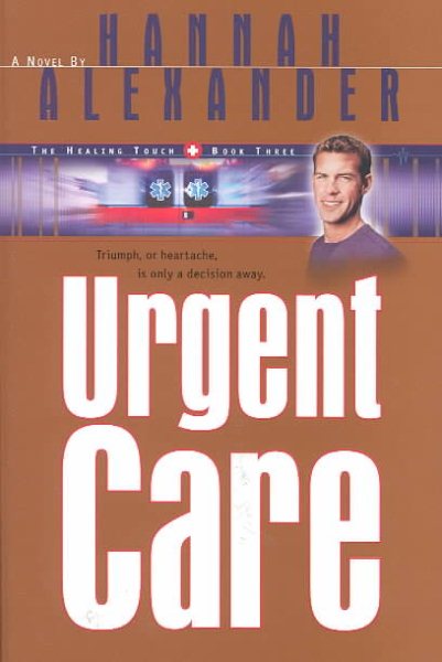 Urgent Care (Healing Touch Series #3) cover
