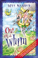 Out on a Whim: A Somewhat Useful Guide to Marriage, Family, Culture, God, and Flammable Household Appliances