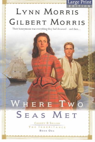 Where Two Seas Met (Cheney & Shiloh: The Inheritance #1) cover