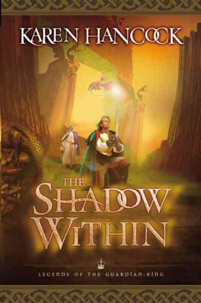 The Shadow Within (Legends of the Guardian-King, Book 2) cover