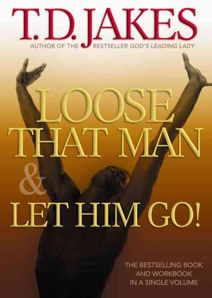 Loose That Man and Let Him Go! with Workbook cover