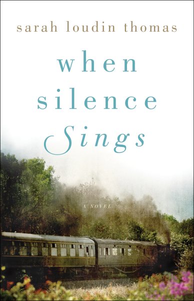 When Silence Sings: A Novel cover