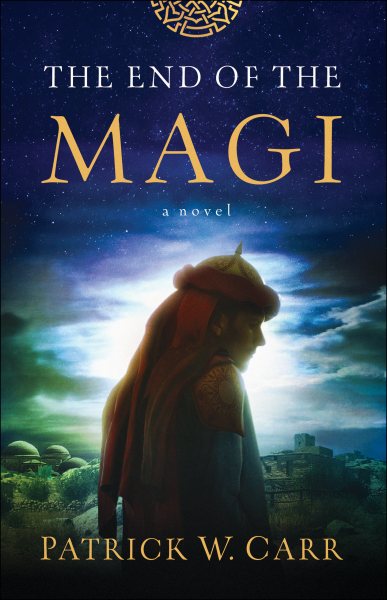 The End of the Magi: A Novel cover