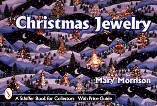 Christmas Jewelry (A Schiffer Book for Collectors)