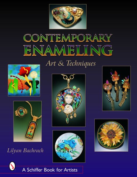 Contemporary Enameling: Art and Technique (Schiffer Book for Artists) cover