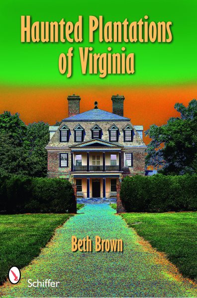 Haunted Plantations of Virginia cover