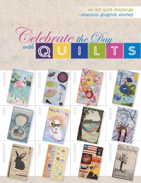 Celebrate the Day with Quilts: An Art Quilt Challenge cover