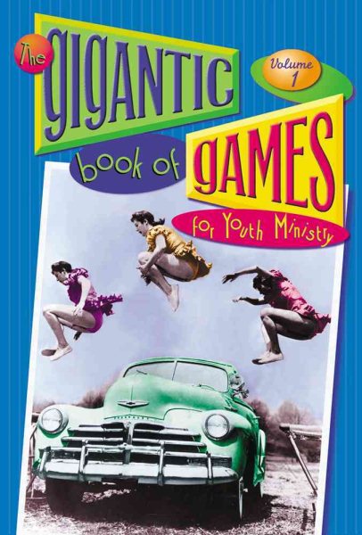 The Gigantic Book of Games for Youth Ministry cover
