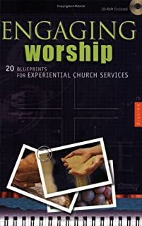 Engaging Worship: 20 Blueprints for Experiential Church Services cover