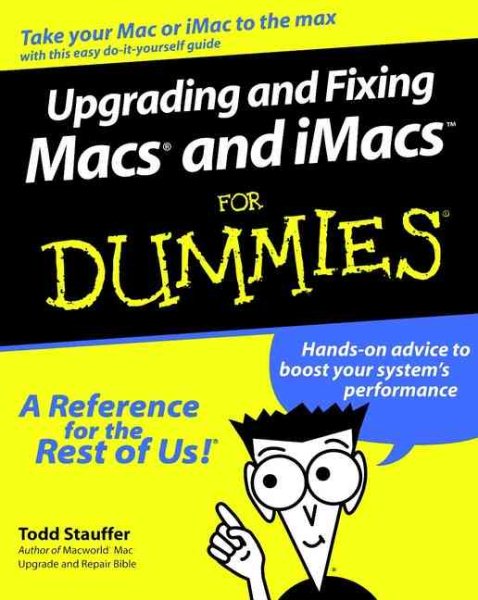 Upgrading and Fixing Macs and iMacs For Dummies cover