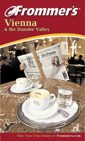 Frommer's Vienna and the Danube Valley (Frommer's Complete Guides)