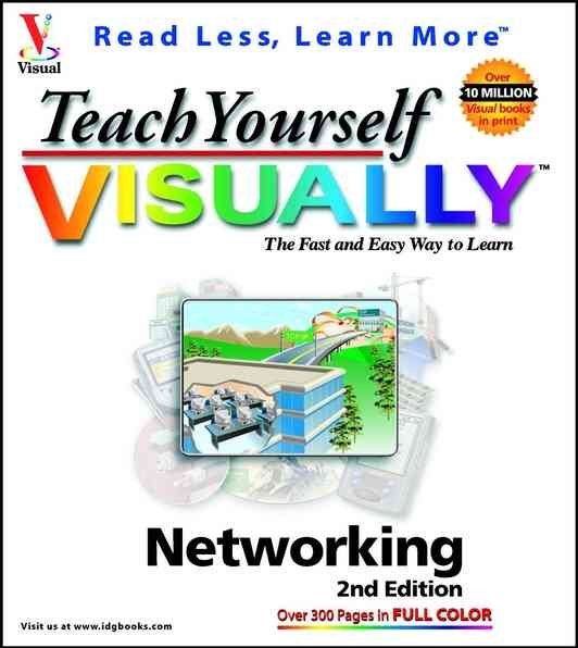 Teach Yourself VISUALLY Networking (Visual Read Less, Learn More) cover