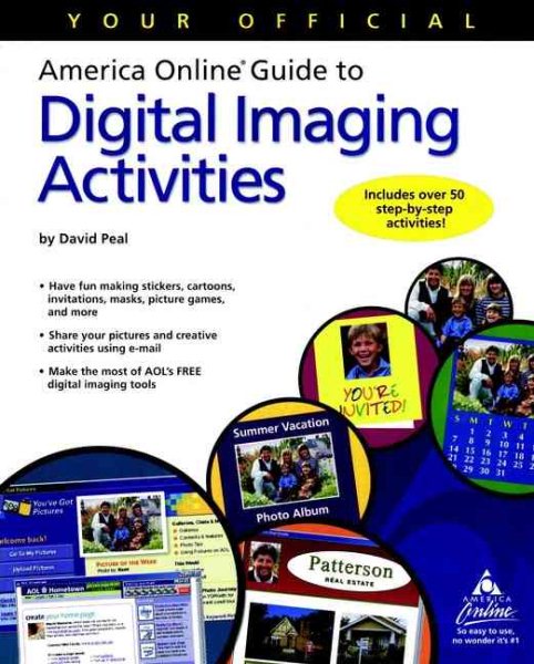 Your Official America Online Guide to Digital Imaging Activities