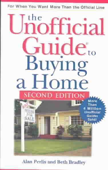 The Unofficial Guide to Buying a Home (Unofficial Guides)