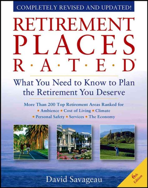 Retirement Places Rated: What You Need to Know to Plan the Retirement You Deserve cover