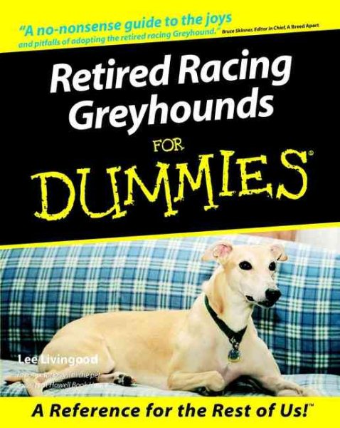 Retired Racing Greyhounds For Dummies cover