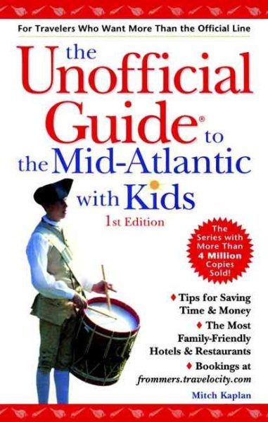 The Unofficial Guide to the Mid-Atlantic with Kids (Unofficial Guides) cover