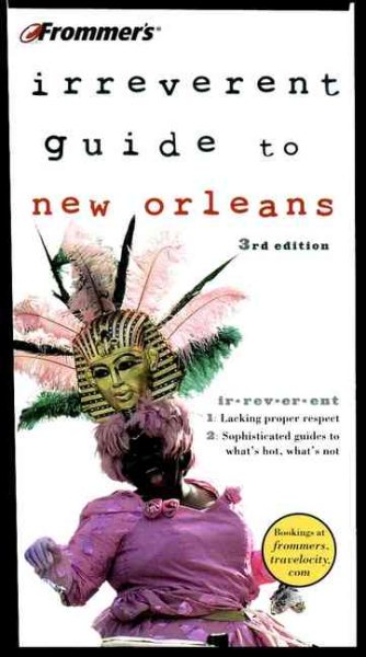 Frommer's Irreverent Guide to New Orleans (Irreverent Guides) cover