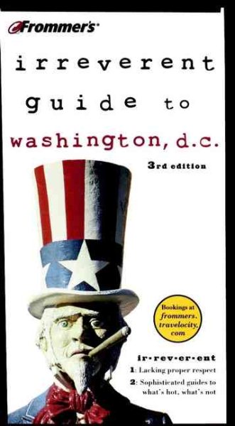 Frommer's? Irreverent Guide to Washington, D.C. (Irreverent Guides) cover