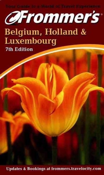 Frommer's Belgium, Holland & Luxembourg (Frommer's Complete Guides) cover