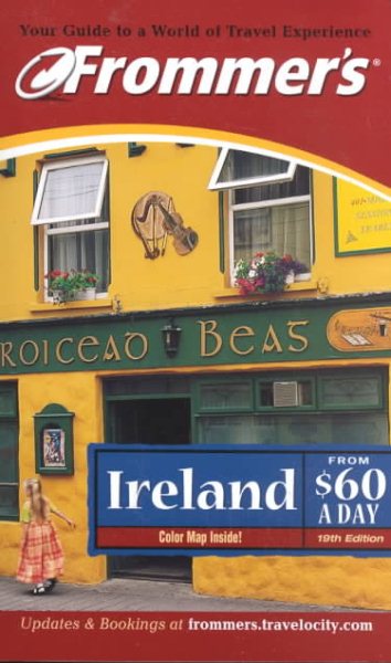 Frommer's Ireland from $60 a Day (Frommer's $ A Day)